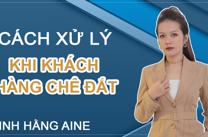 Xử Lý Từ Chối Của Khách Hàng