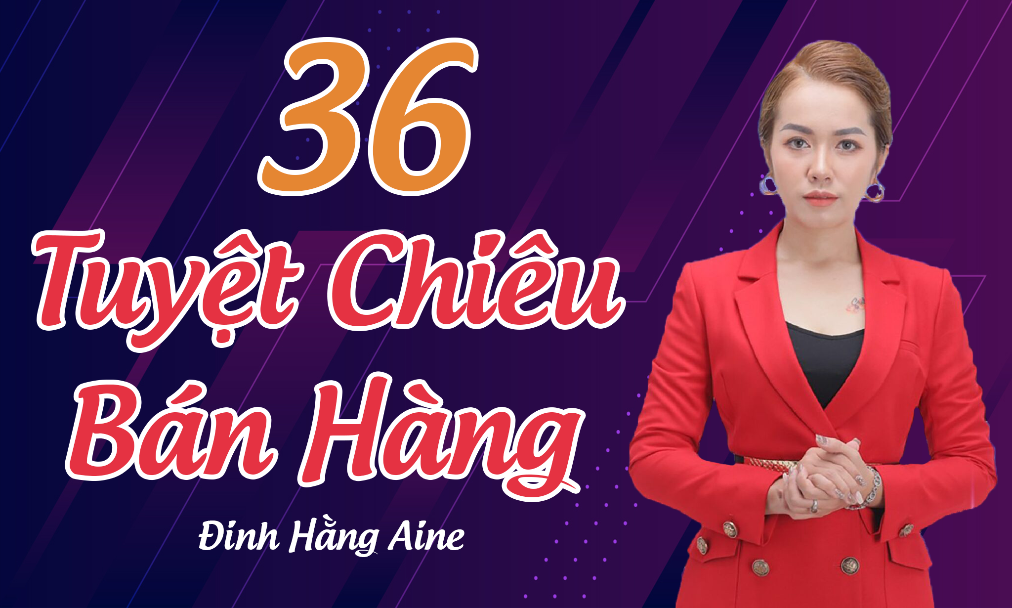 36 Tuyệt Chiêu Bán Hàng